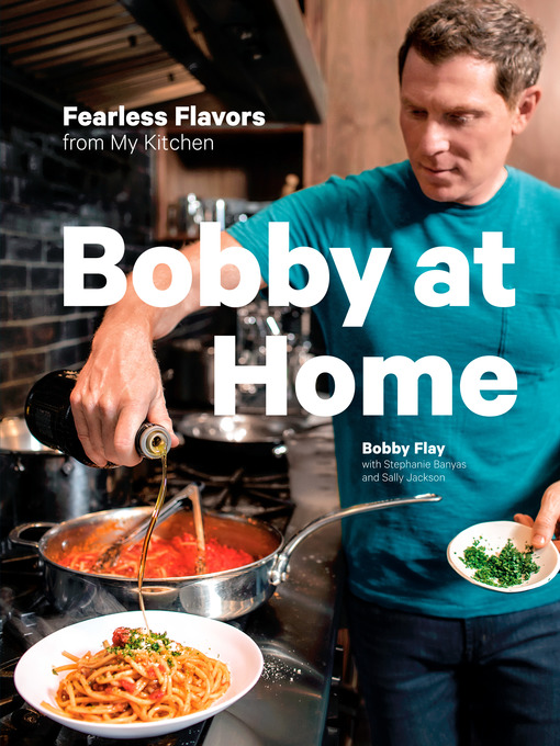 Title details for Bobby at Home by Bobby Flay - Wait list